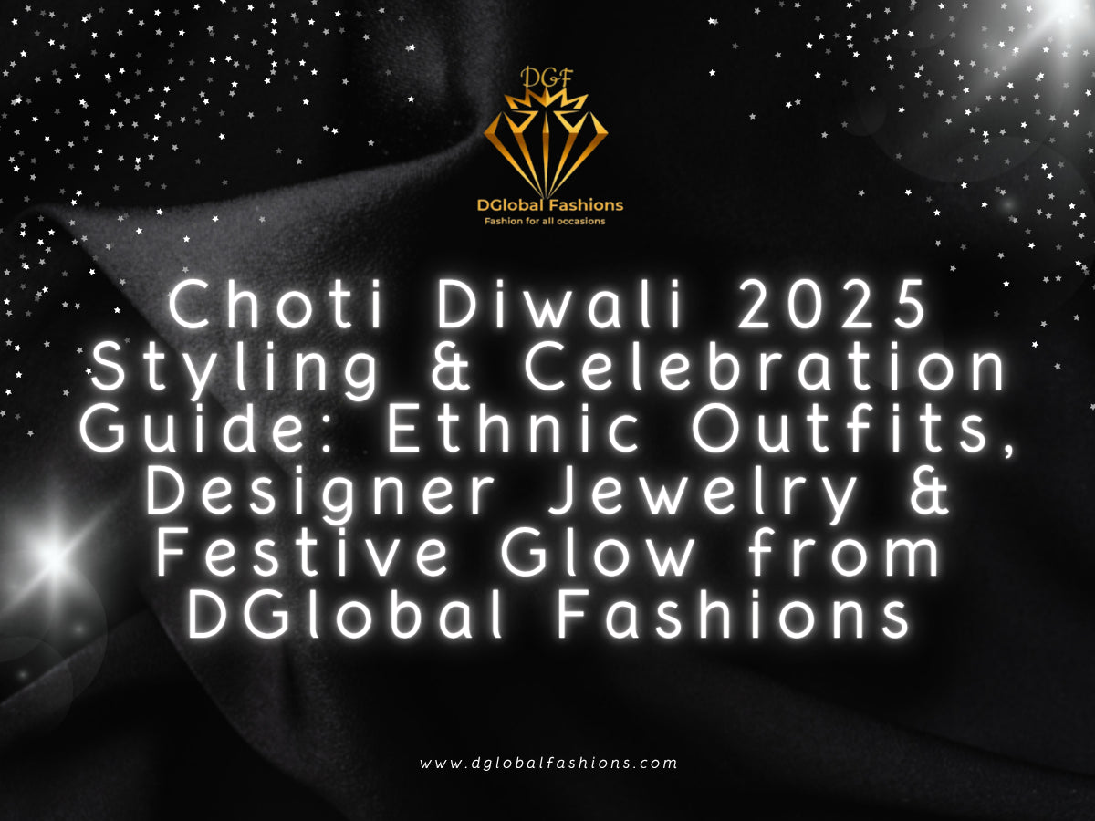 𝐂𝐡𝐨𝐭𝐢 𝐃𝐢𝐰𝐚𝐥𝐢 𝟐𝟎𝟐𝟓 𝐒𝐭𝐲𝐥𝐢𝐧𝐠 & 𝐂𝐞𝐥𝐞𝐛𝐫𝐚𝐭𝐢𝐨𝐧 𝐆𝐮𝐢𝐝𝐞: 𝐄𝐭𝐡𝐧𝐢𝐜 𝐎𝐮𝐭𝐟𝐢𝐭𝐬, 𝐃𝐞𝐬𝐢𝐠𝐧𝐞𝐫 𝐉𝐞𝐰𝐞𝐥𝐫𝐲 & 𝐅𝐞𝐬𝐭𝐢𝐯𝐞 𝐆𝐥𝐨𝐰 𝐟𝐫𝐨𝐦 𝐃𝐆𝐥𝐨𝐛𝐚𝐥 𝐅𝐚𝐬𝐡𝐢𝐨𝐧𝐬